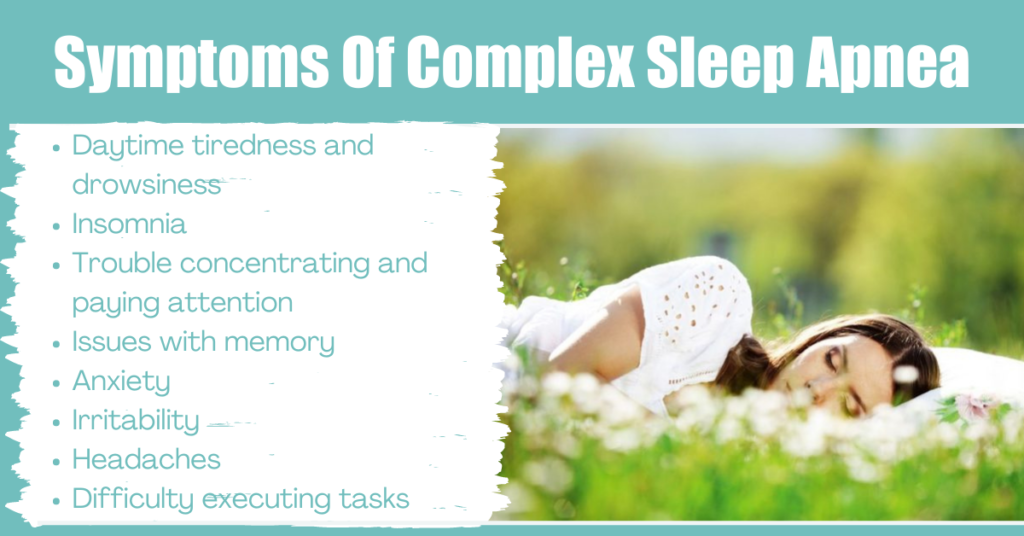 Symptoms Of Complex Sleep Apnea